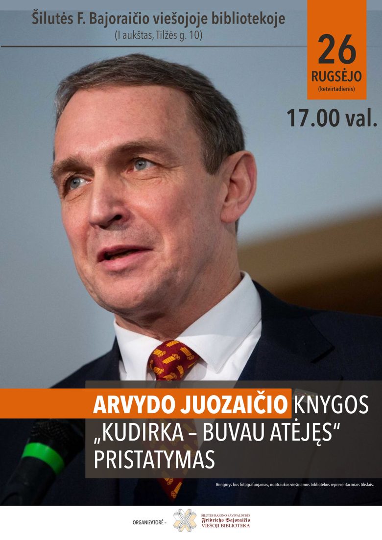 nario ARVYDO JUOZAIČIO dramos „Kudirka – buvau atėjęs“ pristatymą.